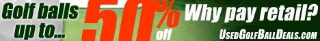 Golf balls up to 50% off! Why pay retail? UsedGolfBallDeals.com