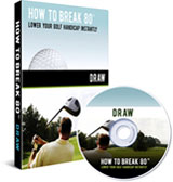 How To Break 80 Draw DVD