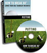 How To Break 80 Putting DVD